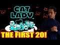 Cat Lady (Early Access) - JJ's FIRST 20