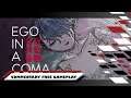 Ego In A Coma (自我、状態、昏睡。) | COMMENTARY FREE GAMEPLAY