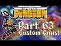 Enter the Gungeon A Farewell to Arms - Part 63 - [Custom Guns!]