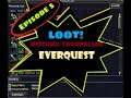 EverQuest 2021: TLP Loot Mischief/Thornblade Ep. 5