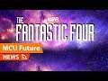 Fantastic Four CONFIRMED for MCU