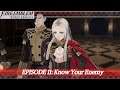 Fire Emblem: Three Houses Episode 11: Know Your Enemy