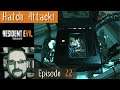 Let's Play Resident Evil 7 - Episode 22 - Hatch Attack!