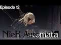 Separated - NieR: Automata - Episode 12 (Route A) [Let's Play]