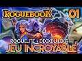 ROGUELITE + DECKBUILDER = JEU INCROYABLE - Roguebook | 01