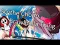 Scythe Chopp - Brawlhalla Thing