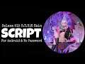 Selena 515 S.T.U.N Skin Script | Pheveus Patch | No Password.