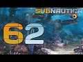 Subnautica - #62 - Magma Höhlen [Let's Play; ger; Blind]