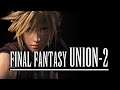 The Future of Final Fantasy Union / Going Full-Time