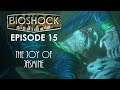 The Joy of Jasmine - BIOSHOCK REMASTERED Episode 15
