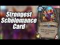 The Strongest Scholomance Card | Card Review (Part 10) | Scholomance Academy | Hearthstone