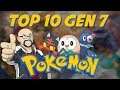 Top 10 Generation 7 Pokémon - Aloha Alola Region!