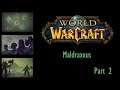 World of Warcraft - Maldraxxus - Part 2