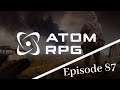 Atom RPG: Episode 87 - Caravan Protection!! | FGsquared Let's Play
