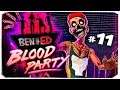ПОПРОБУЙ НЕ БОМБАНУТЬ! - ДАША И БРЕЙН В ИГРЕ "Ben and Ed - Blood Party", #11