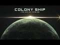 Colony Ship - Early Access Release Date Trailer