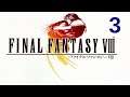 Final Fantasy VIII Pt. 3: SeeD Examination Prep
