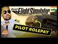 Pilot Roleplay In MSFS 2020 | Group Flight & Exploration In Ultra Realism
