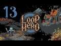 Probando el acto 4 con el Pícaro | Loop Hero #13 [Gameplay Español]