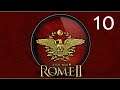 ROMA LEGENDARIO #10 | Total War: ROME II - Vanilla+