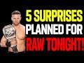 5 Surprises That Could Happen During Tonight’s RAW! Brodie Lee Out Of Action With Injury! WWE News!