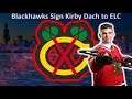Blackhawks Sign Kirby Dach to ELC