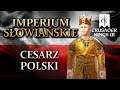 Crusader Kings III - Cesarstwo Słowiańskie