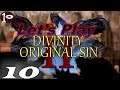 Divinity: Original Sin 2  - Ep 10 - Let's Play - [Tactician]