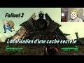 Fallout 3 - Cache secrète proche Mégaton
