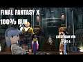 Final Fantasy X - 100% Run (Part 4)