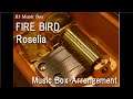 FIRE BIRD/Roselia [Music Box] (Anime "BanG Dream! 2nd Season" Insert Song)