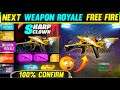 FREE FIRE NEXT WEAPON ROYAL /100% CONFORM UPDATE TAMIL/CK GAMING தமிழ்🔥🔥