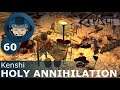 HOLY ANNIHILATION - Kenshi: Ep. #60 - Nathan's Story