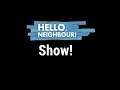 I'm Back! Playing Hello Neighbor Games