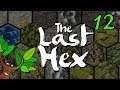 Let's Play The Last Hex 12 - Deutsch