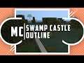 Minecraft Server // #7 Swamp Castle Outline