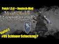 Mount & Blade 2 (deutsch) S2F95: Schlauer Schachzug ?