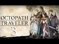OCTOPATH TRAVELER | Capítulo 3 | La guarida de los piratas! Combates más difíciles :D