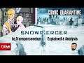 Snowpiercer : Explained & Analysis | Comic Quarantine