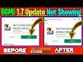 BGMI 1.7 Update Option Not Showing In Playstore|How To Update 1.7 Version In BGMI|