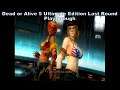 Dead or Alive 5 Ultimate Last Round Tina & La Mariposa Playthrough with no Cheats on the Ps3 :D