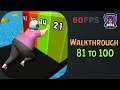 Fat Pusher: Level 81 To 100 , iOS/Android Walkthrough By (VOODOO)