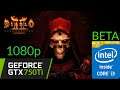 GTX 750Ti | Diablo II: Resurrected BETA | 1080p - All Settings | Benchmark PC