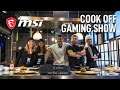 MSI Cook Off Gaming Show (Non-English speaking) | MSI