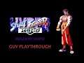 [MUGEN GAME] Hyper Street Fighter Zero by Ehnyd (Version 1.1) - Guy Playthrough