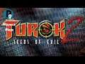 Player 2 Plays - Turok 2: Seeds Of Evil