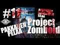 Project Zomboid #11
