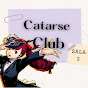 Catarse Club Sala 2 