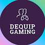 Dequip Gaming