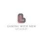 GAMING WITH MEW